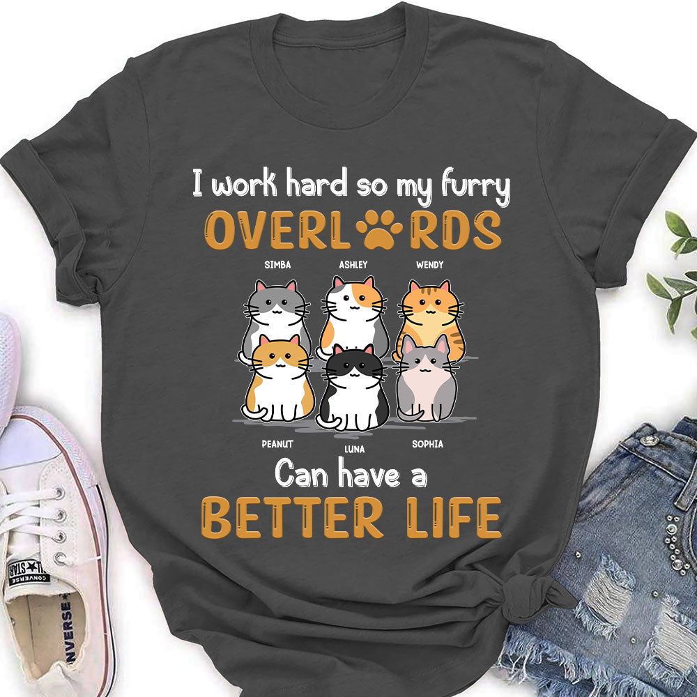 Cats Have Better Life - Personalized Custom Women's T-shirt