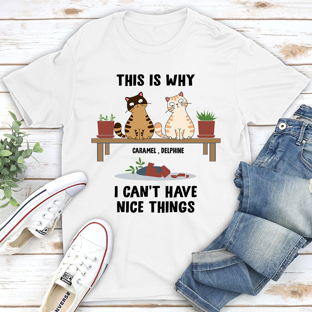 Cat Nice Things - Personalized Custom Unisex T-shirt