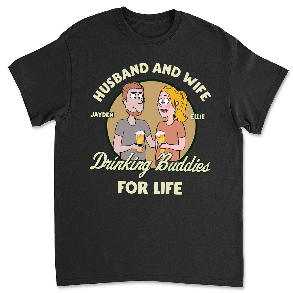 Drinking Buddies - Personalized Custom Unisex T-shirt