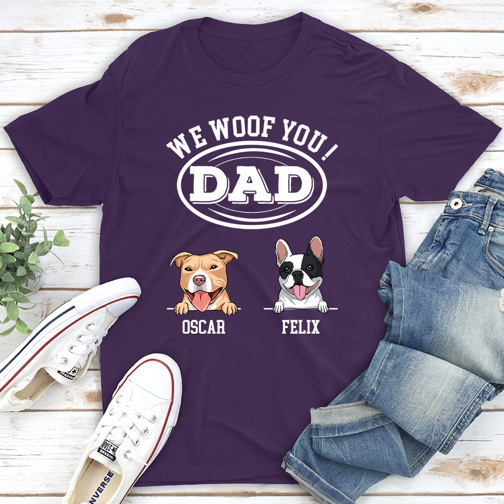 Woof You, Dad - Personalized Custom Unisex T-shirt