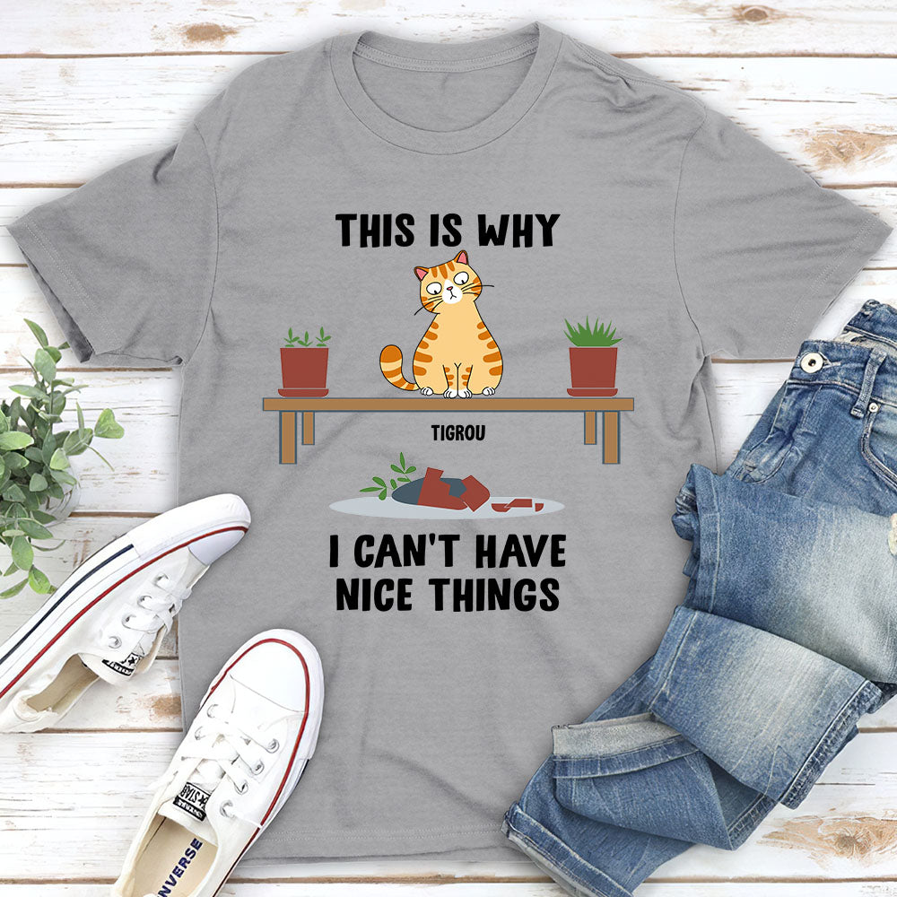 Cat Nice Things - Personalized Custom Unisex T-shirt