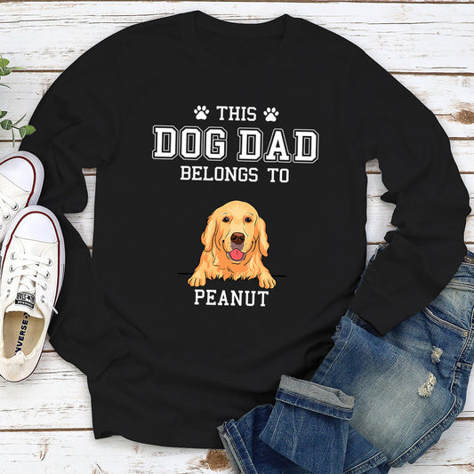 Dog Dad/Mom Belongs Basic - Personalized Custom Long Sleeve T-shirt