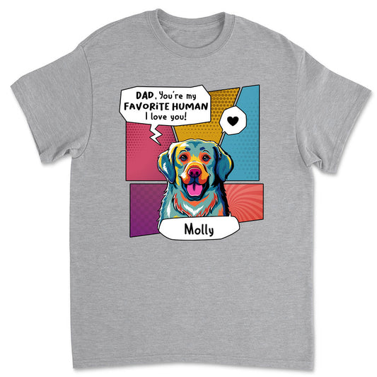 Pop Art Favorite Human - Personalized Custom Unisex T-shirt