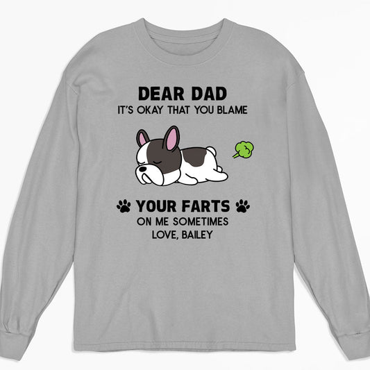 Blame On Dog- Personalized Custom Long Sleeve T-shirt