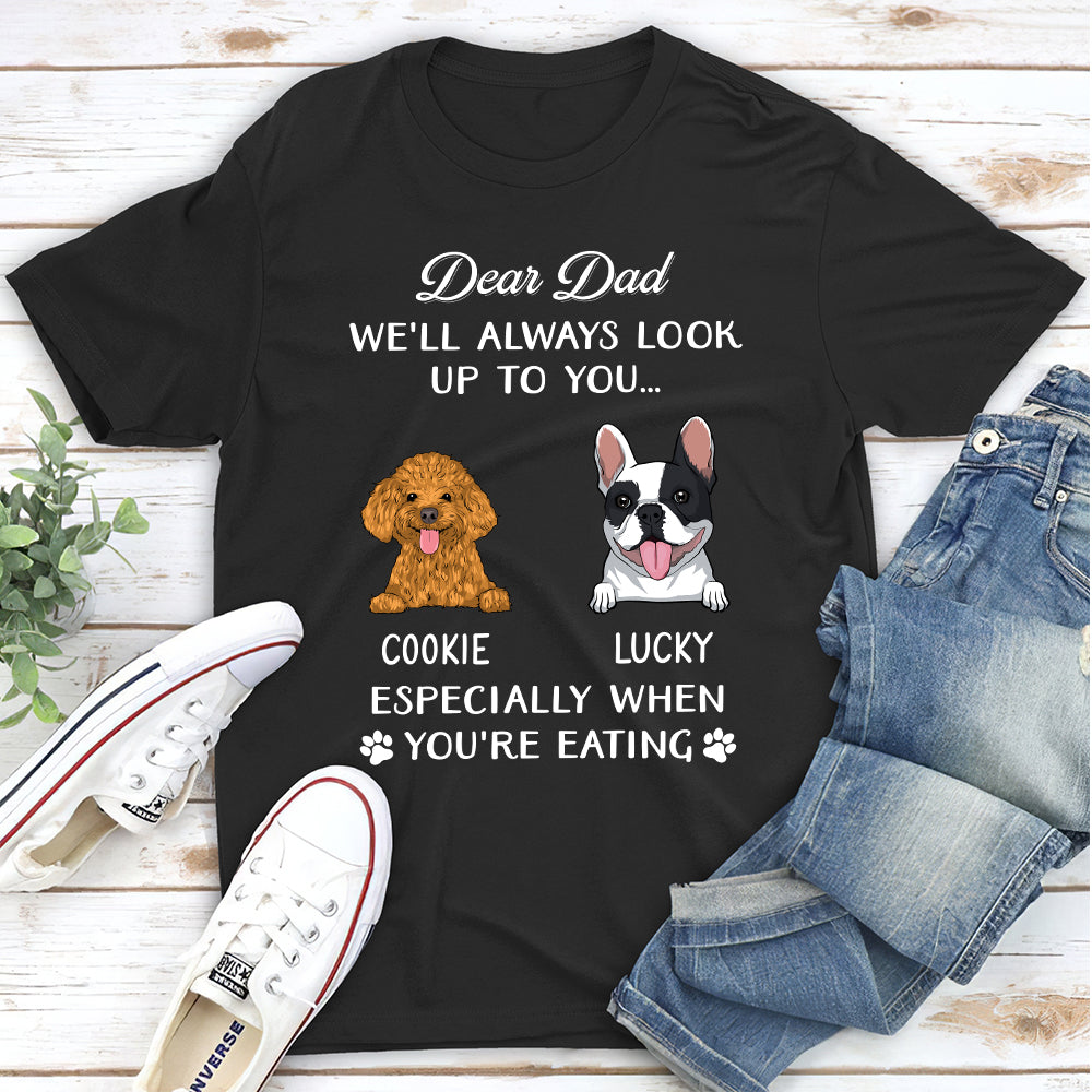 Dear Mom I'll Always Look Up To You - Personalized Custom Unisex T-shirt