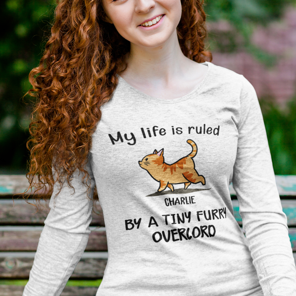 My Life Is Ruled By Cats - Personalized Custom Long Sleeve T-shirt