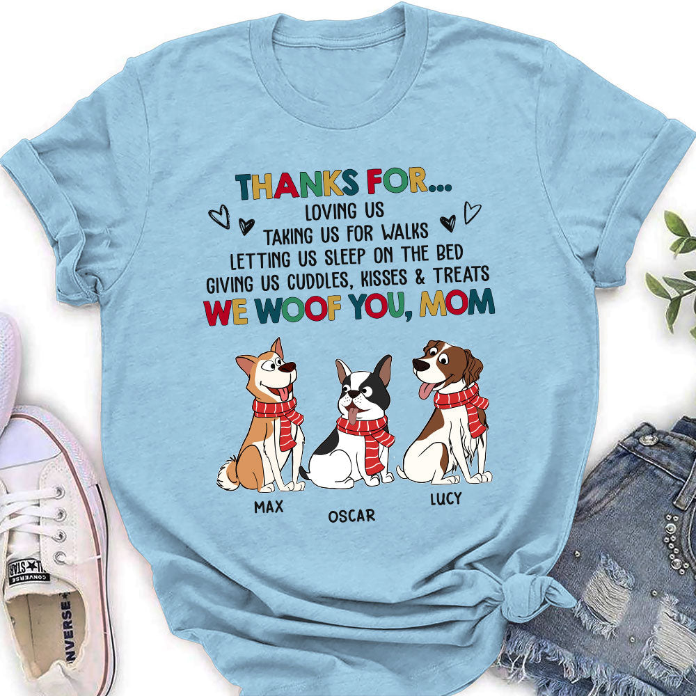Funny Dog Thanks For - Personalized Custom Women's T-shirt