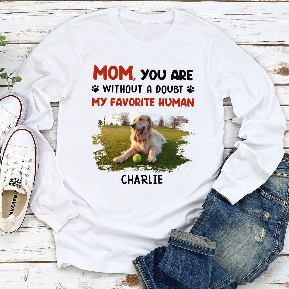 Favorite Hooman No Doubt - Personalized Custom Long Sleeve T-shirt