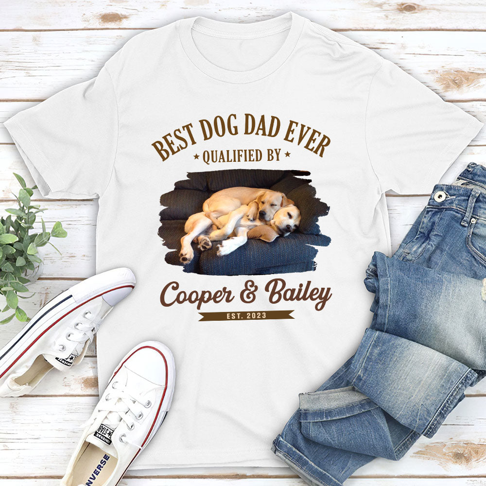 Best Dad Qualified By - Personalized Custom Premium T-shirt