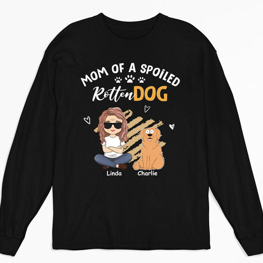 Spoiled Pets Funny - Personalized Custom Long Sleeve T-shirt
