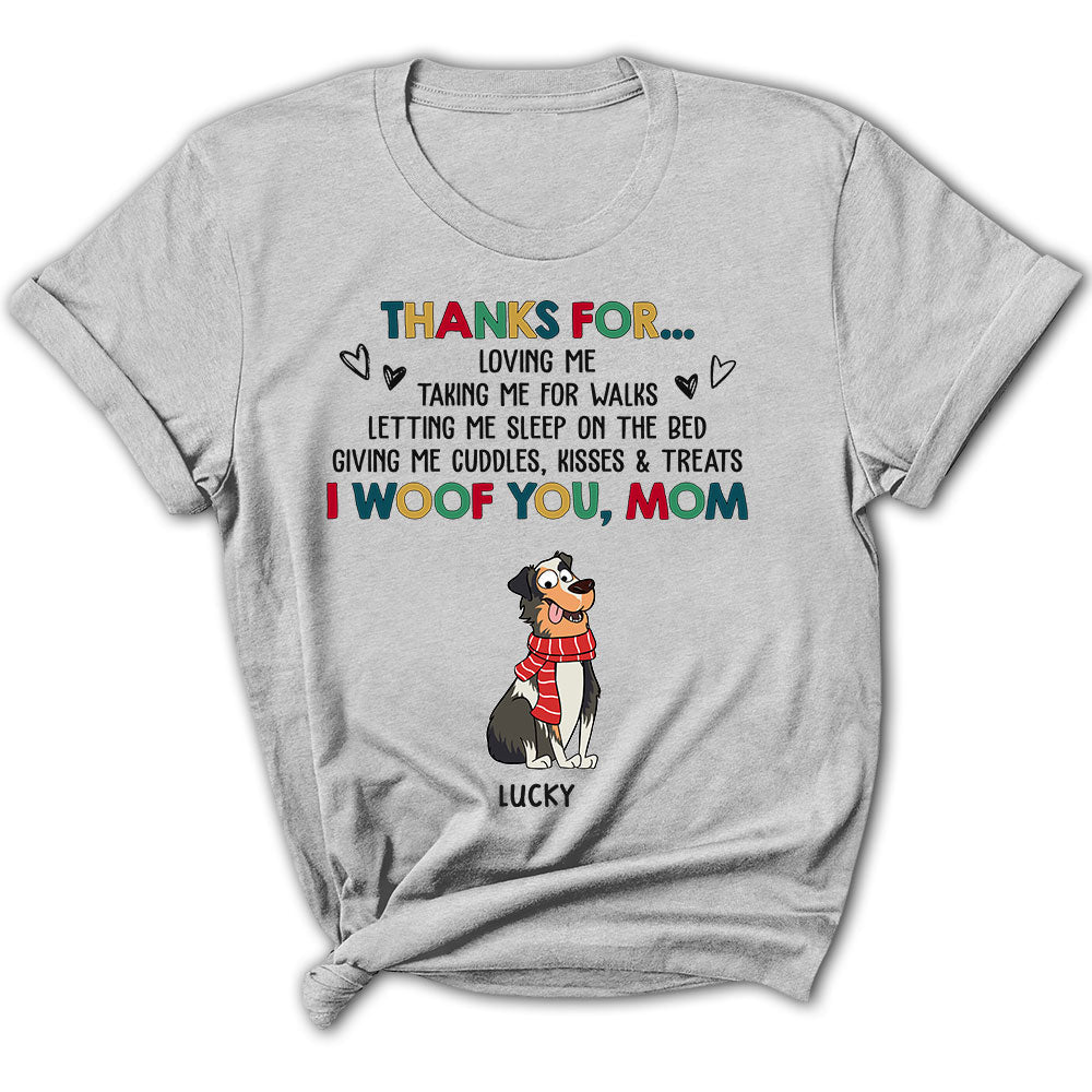 Funny Dog Thanks For - Personalized Custom Women's T-shirt