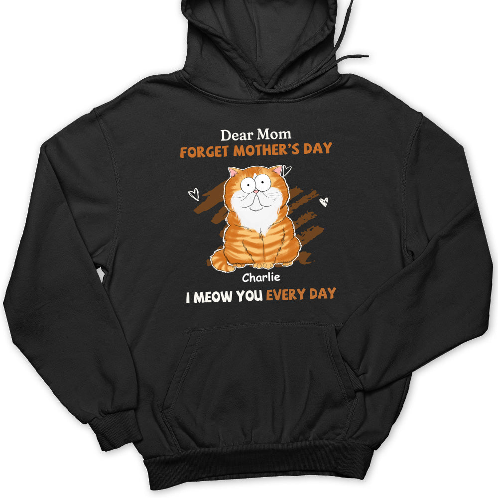 I Meow You Every Day Mom - Personalized Custom Hoodie