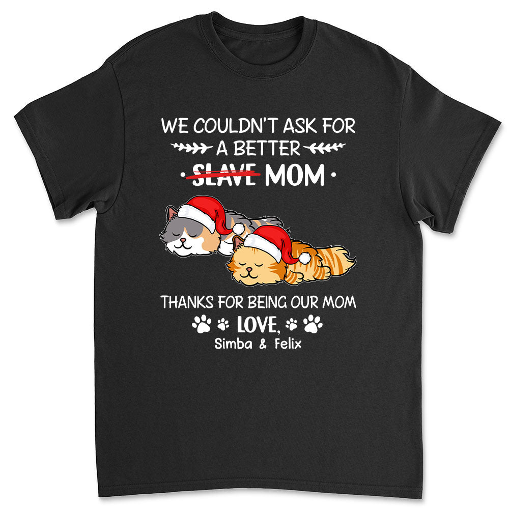 Could Not Ask For More - Personalized Custom Unisex T-shirt