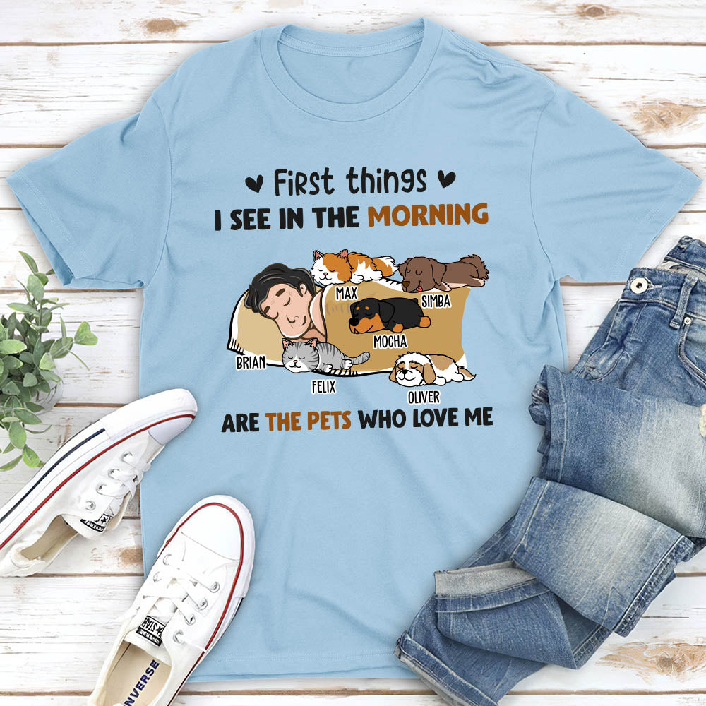 Morning First Thing Pet - Personalized Custom Unisex T-shirt