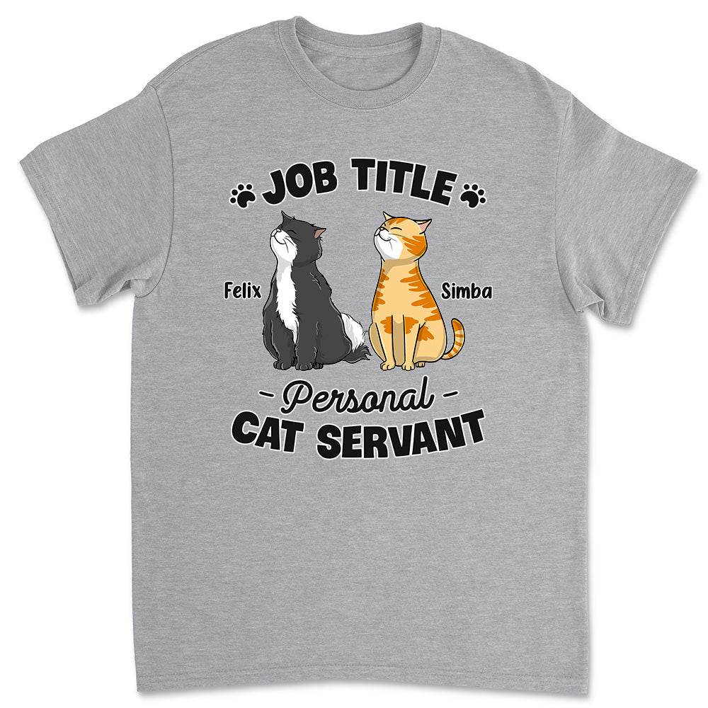 Personal Cat Servant- Personalized Custom Unisex T-shirt