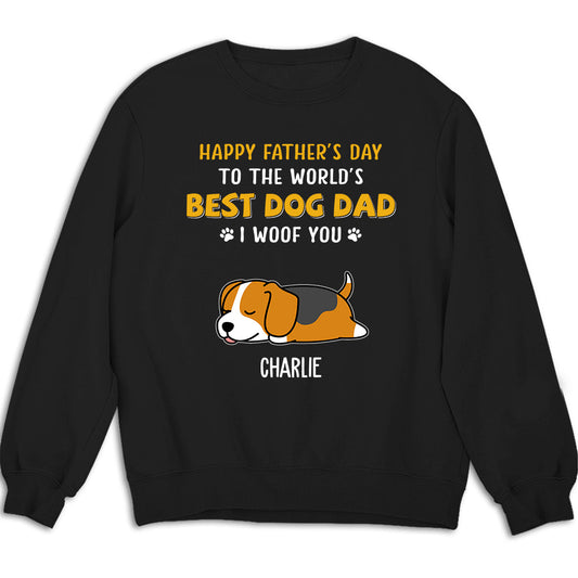 Woof You So Much Dad - Personalized Custom Sweatshirt