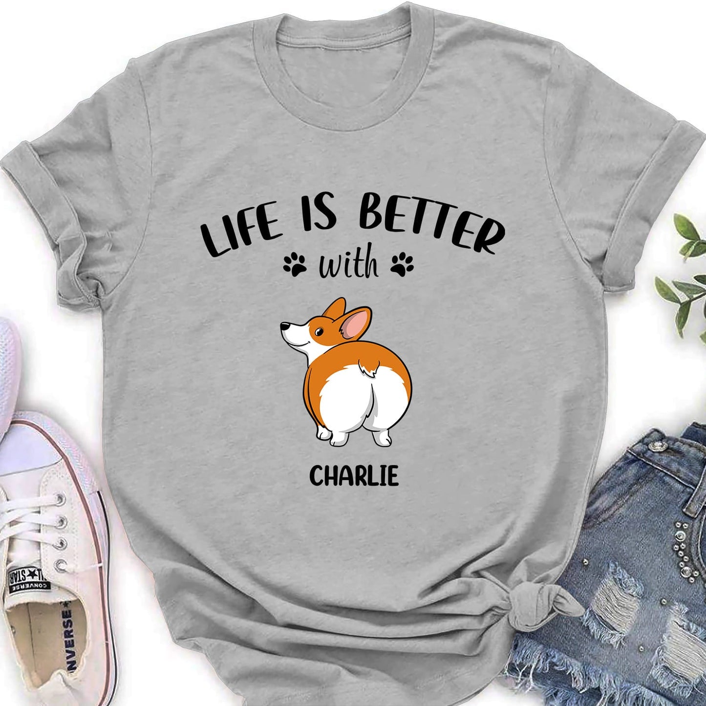 Life Is Better With Dog Butt - Personalized Custom Women's T-shirt