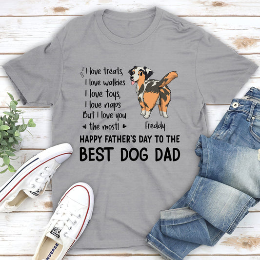 I Love You The Most - Personalized Custom Unisex T-shirt