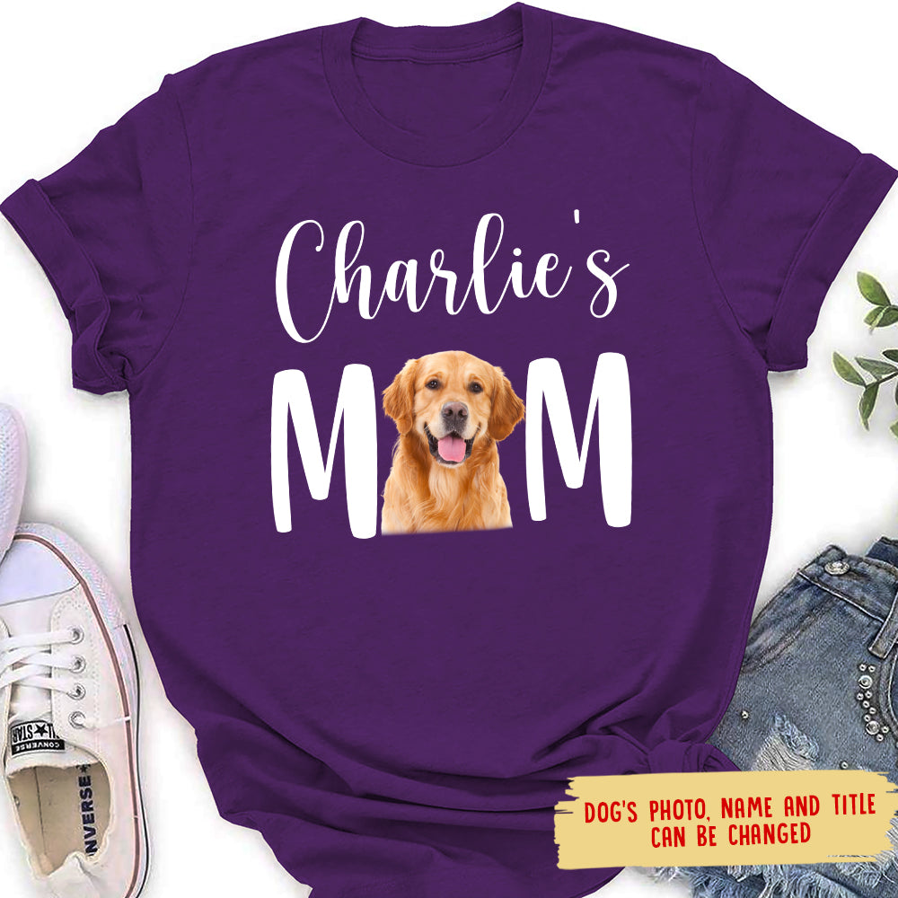 Dog Mom - Personalized Custom Photo Women's T-shirt