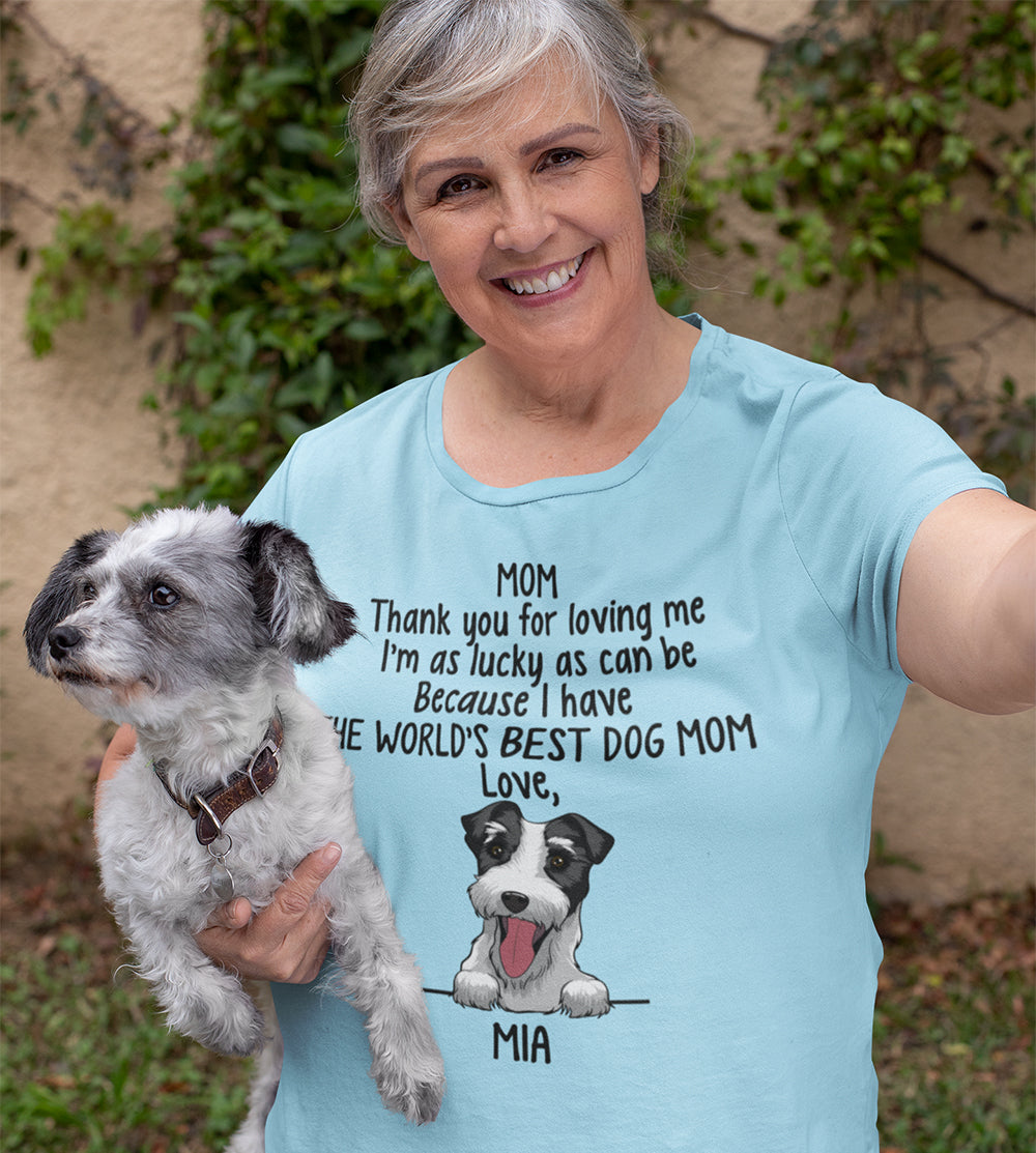 World's Best Dog Mom - Personalized Custom Unisex T-shirt
